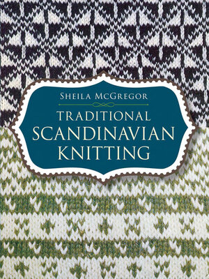 cover image of Traditional Scandinavian Knitting